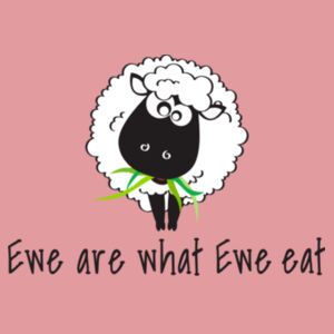 Ewe are what Ewe eat Design