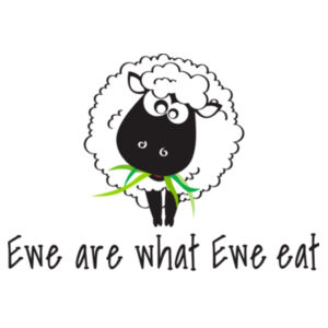 Ewe are what Ewe eat Design