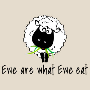 Ewe are what Ewe eat Design